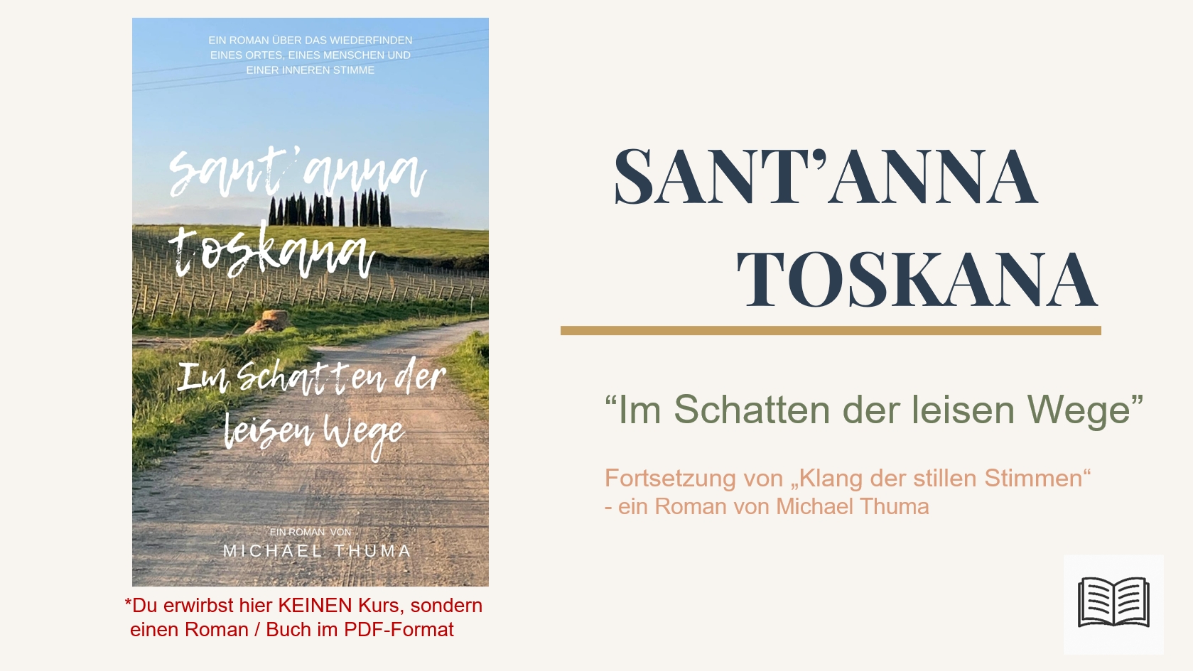 Buch – Roman / SANT’ANNA TOSKANA – „Im Schatten der leisen Wege“
